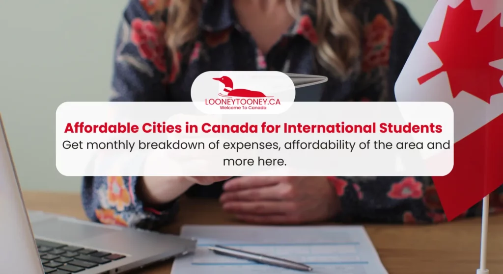 Affordable Cities for International Students in Each Canadian Province