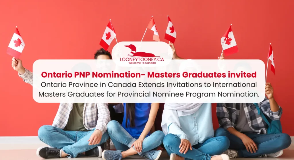 Ontario Extends Invitations to International Masters Graduates for PNP Nomination