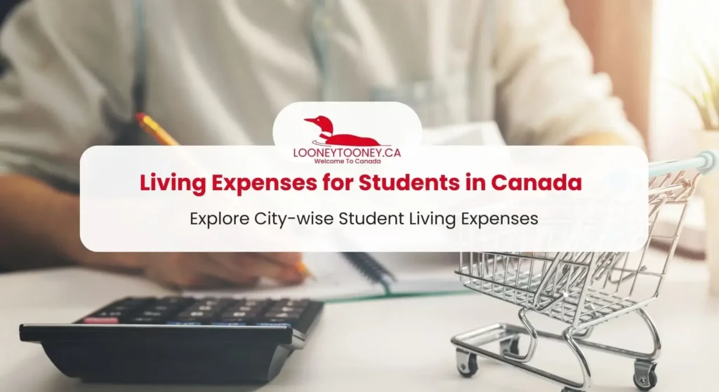 International Student Living Expenses in Canada in 2023