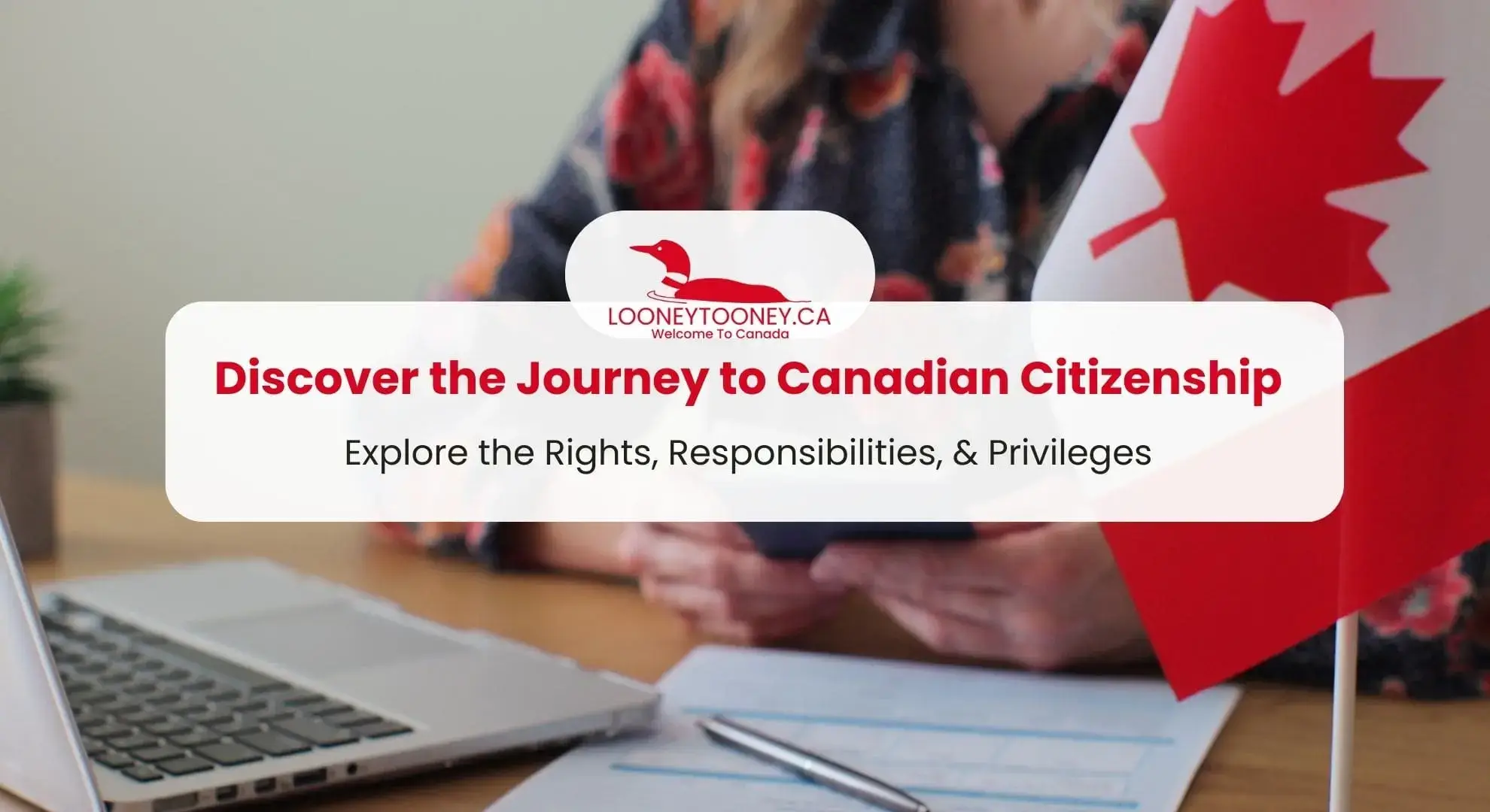 canadian-citizenship-a-step-by-step-guide-to-apply