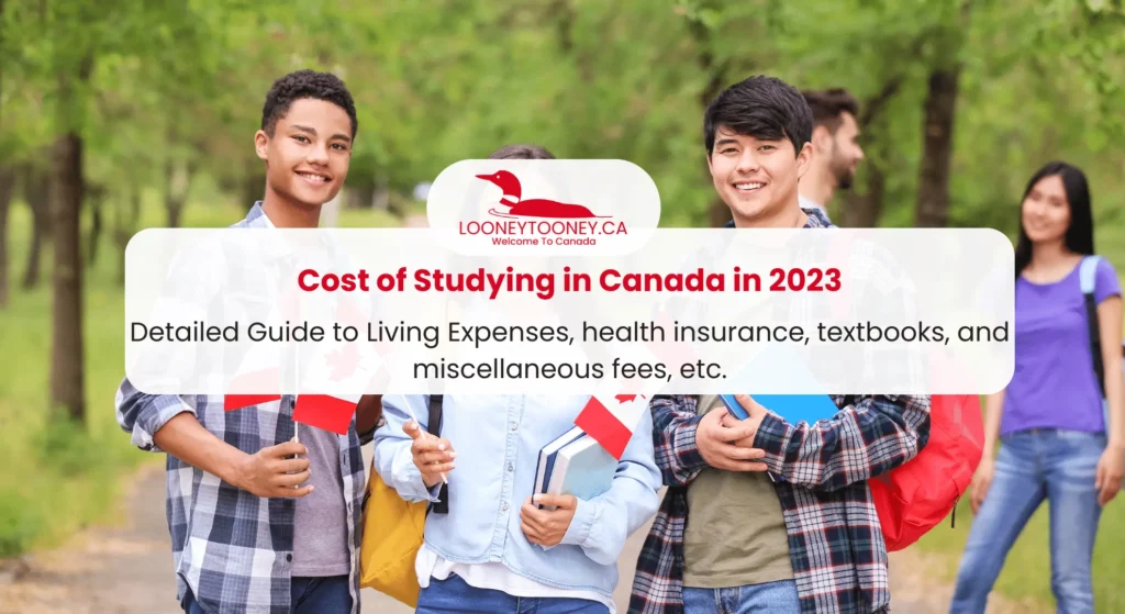 Cost of Studying in Canada in 2023
