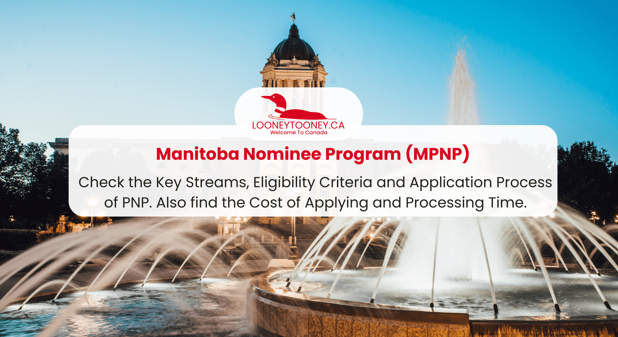 Manitoba PNP (MPNP)Eligibility & More LooneyTooney