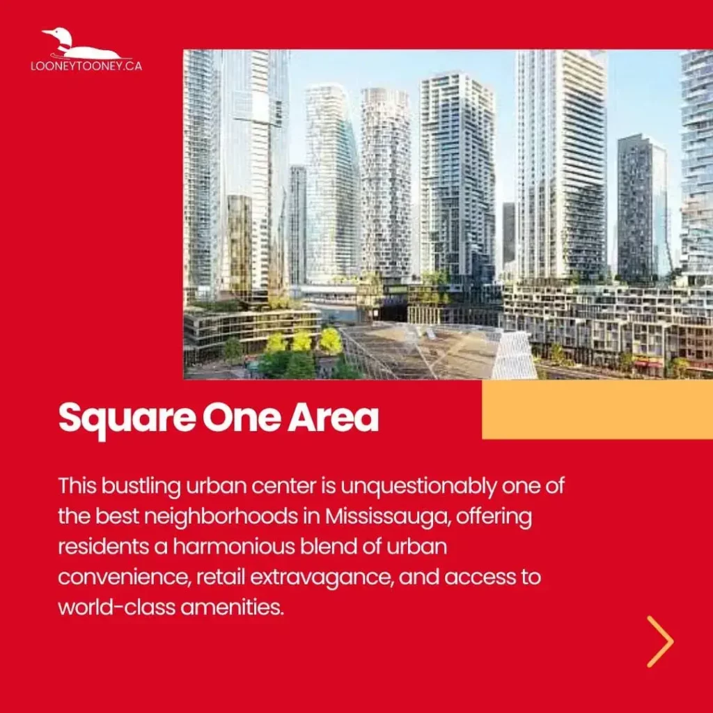 Best Neighborhoods in Mississauga - Square One Area