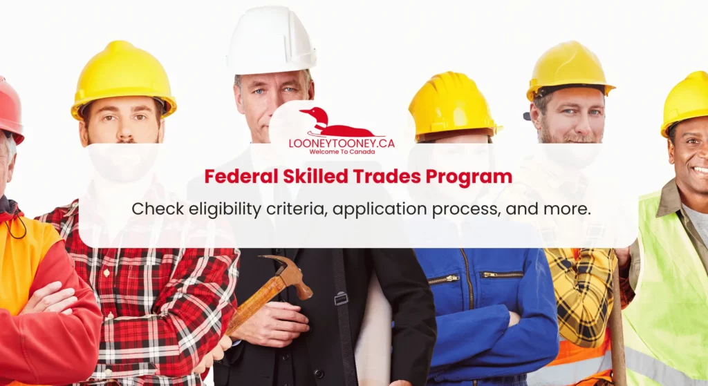 Federal Skilled Trades Program