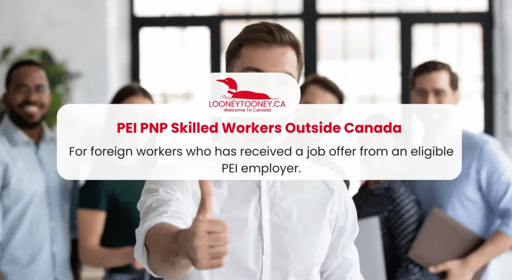 PEI PNP Skilled Workers Outside Canada